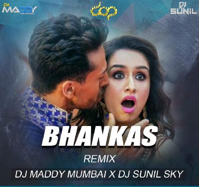 Bhankas – DJ Maddy Mumbai X DJ Sunil Sky